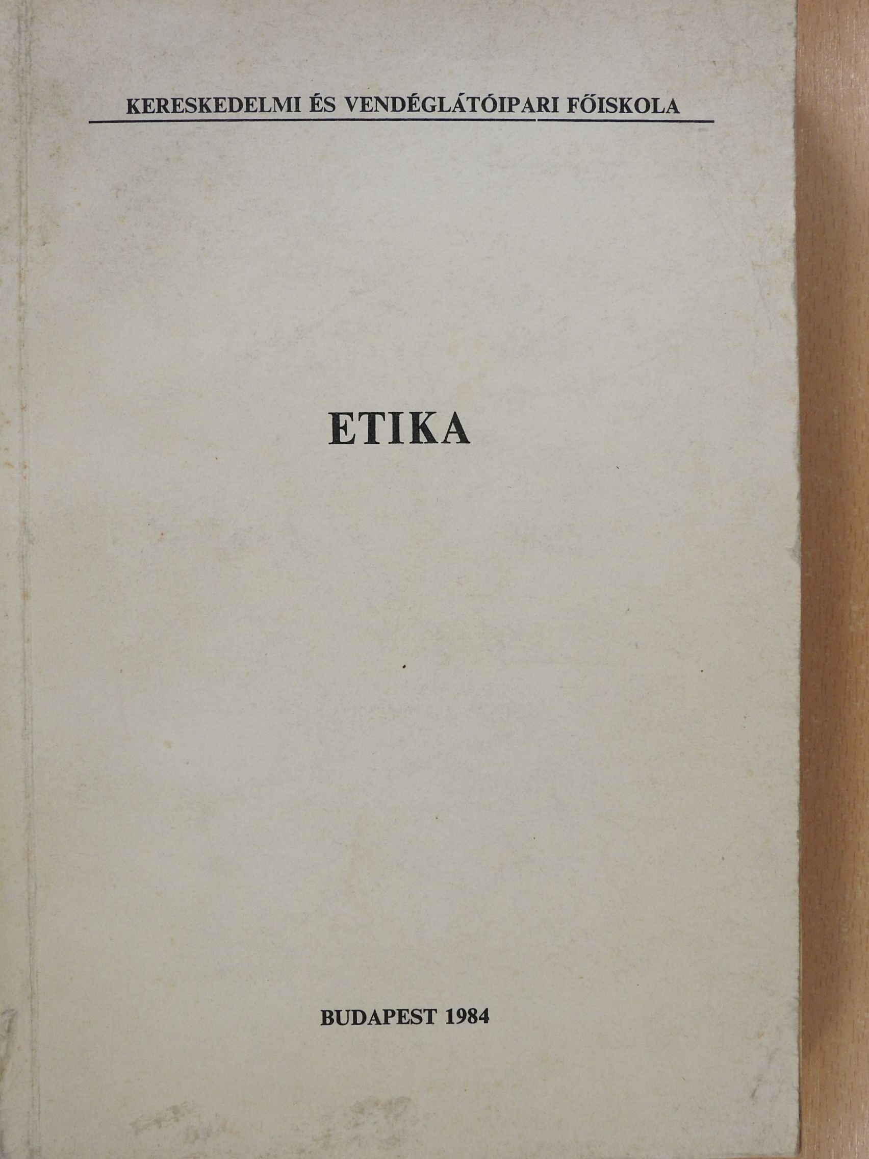 Dr. Csillag Zsuzsa - Etika (dedikált példány) [antikvár]
