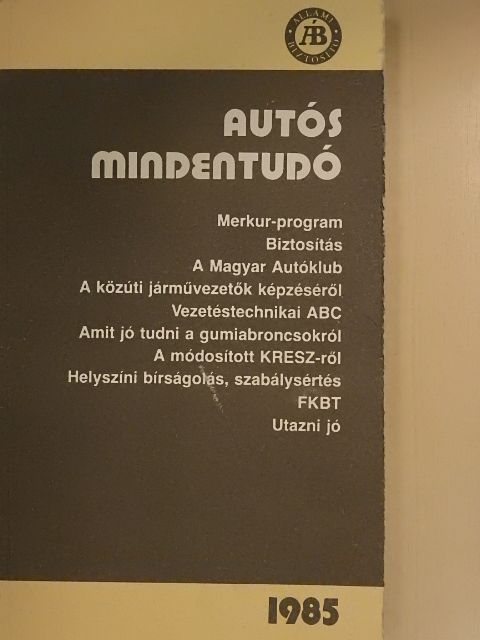 Dr. Demeter András - Autós mindentudó 1985 [antikvár]