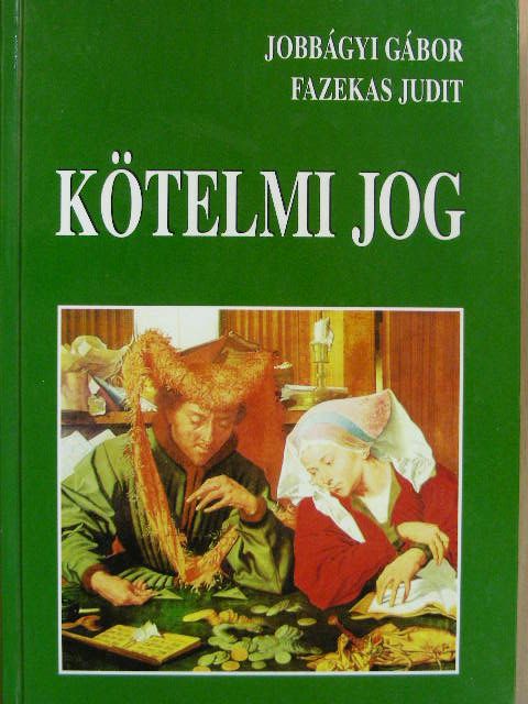 Fazekas Judit - Kötelmi jog [antikvár]