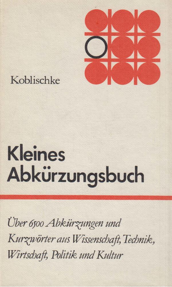 Heinz Koblischke - Kleines Abkürzungsbuch [antikvár]