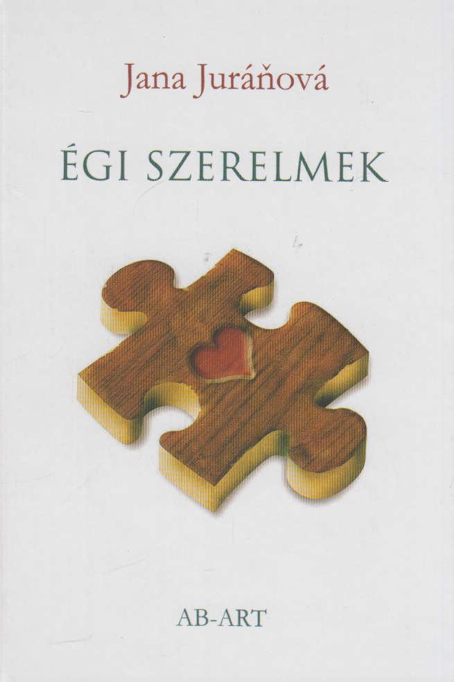 Jana Juráòová - Égi szerelmek [antikvár]