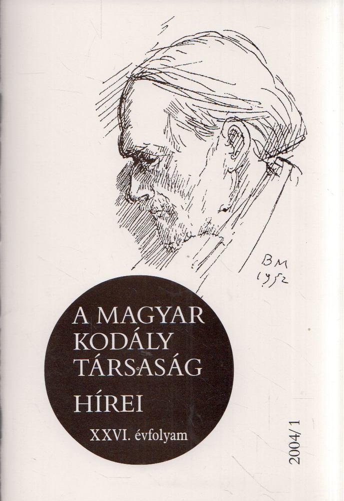 Márkusné Natter-Nád Klára - A Magyar Kodály Társaság hírei 2004/1 [antikvár]