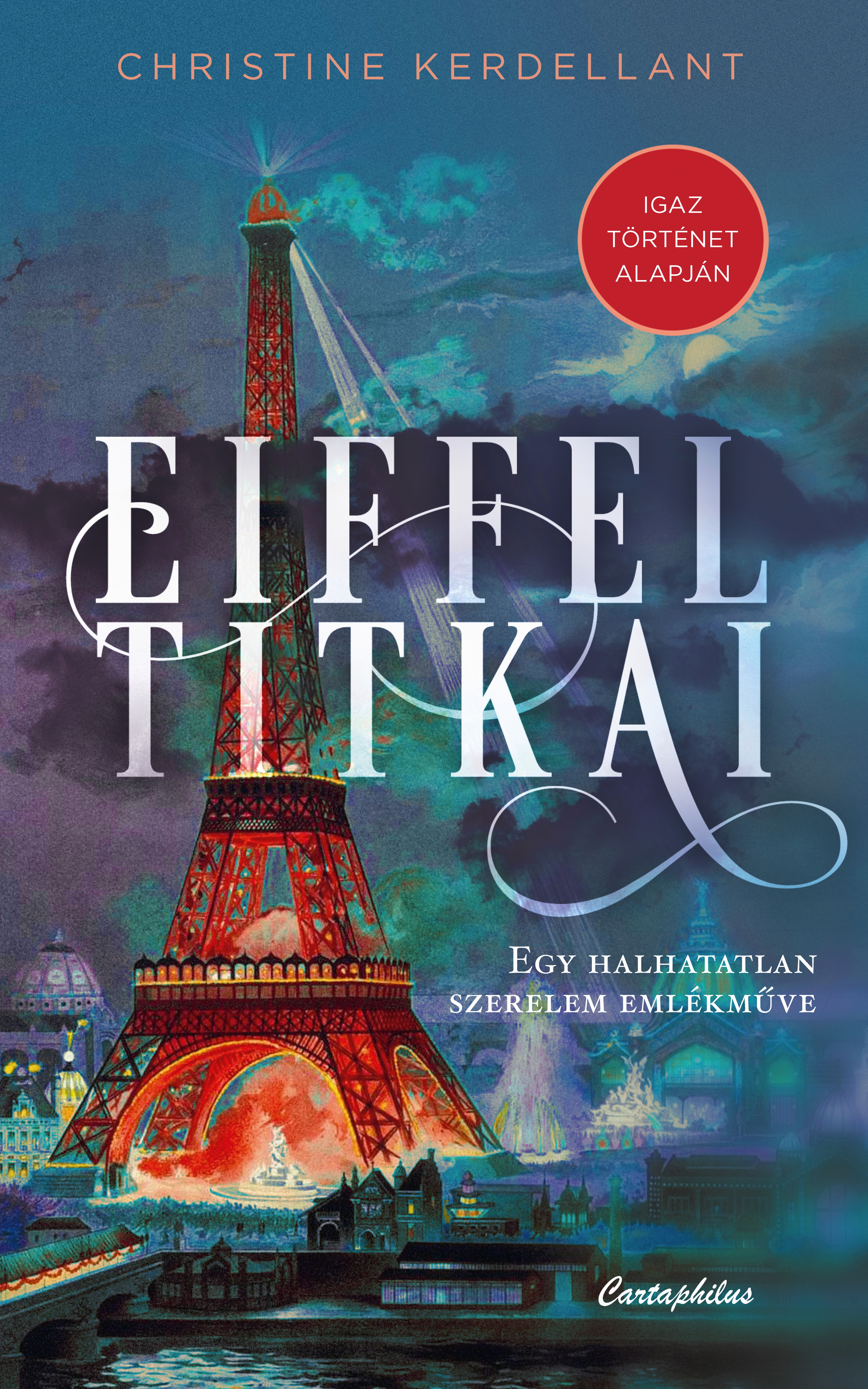 Christine Kerdellant - Eiffel titkai [eKönyv: epub, mobi]