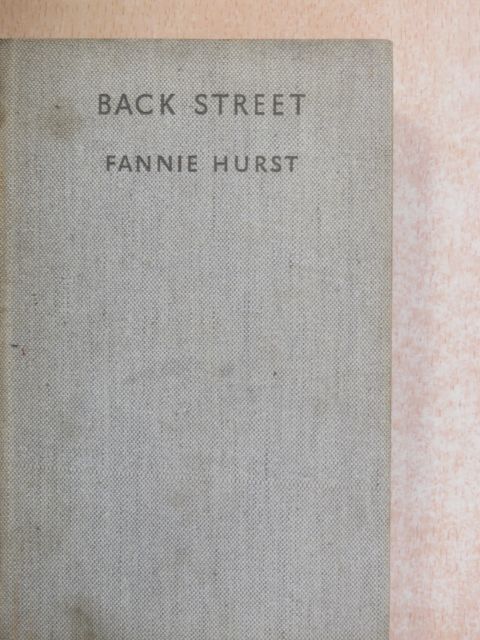 Fannie Hurst - Back Street [antikvár]