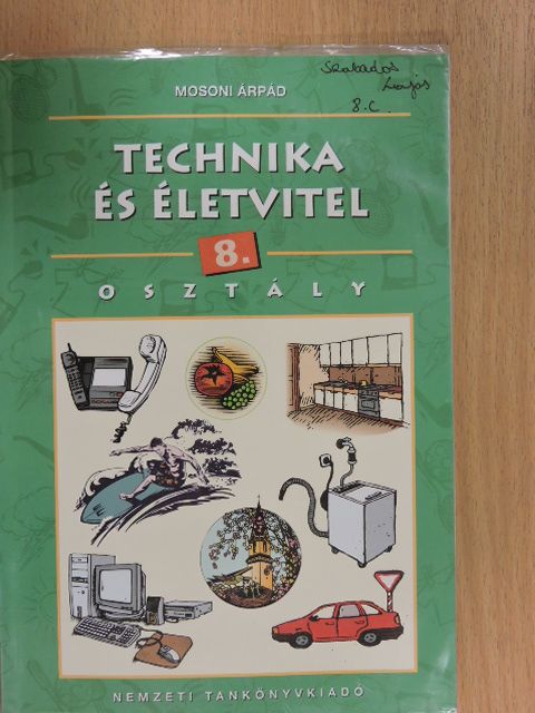 Mosoni Árpád - Technika és életvitel 8. [antikvár]