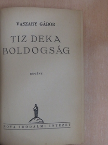Vaszary Gábor - Tiz deka boldogság [antikvár]