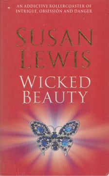 Susan Lewis - Wicked Beauty [antikvár]