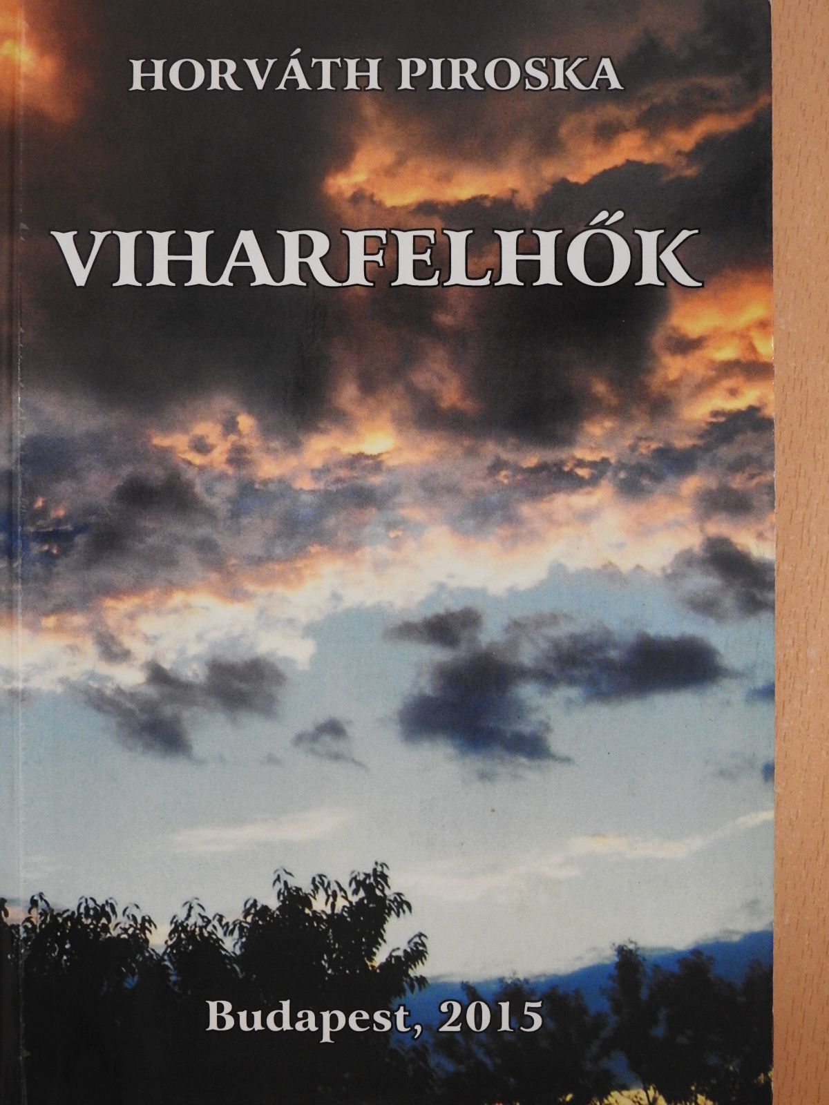 Horváth Piroska - Viharfelhők (dedikált példány) [antikvár]