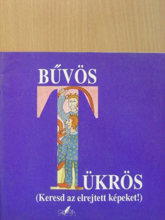 Bűvös tükrös [antikvár]