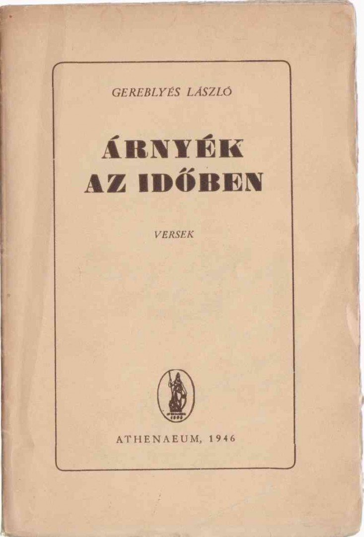 GEREBLYÉS LÁSZLÓ - Árnyék az időben [antikvár]