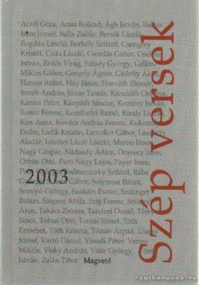 Keresztury Tibor - Szép versek 2003 [antikvár]