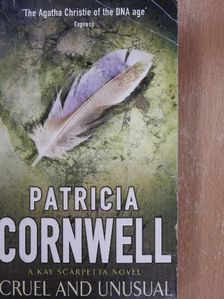 Patricia Cornwell - Cruel and Unusual [antikvár]