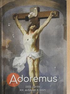 Adoremus 2022. április [antikvár]