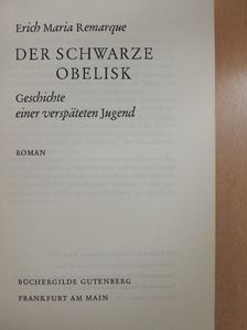 Erich Maria Remarque - Der Schwarze Obelisk [antikvár]