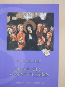 Forrai Botond - Újra és újra a Szentlélekben (dedikált példány) [antikvár]