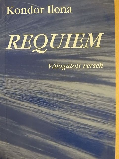 Kondor Ilona - Requiem [antikvár]