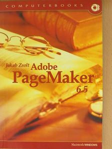 Jakab Zsolt - Adobe PageMaker 6.5 [antikvár]