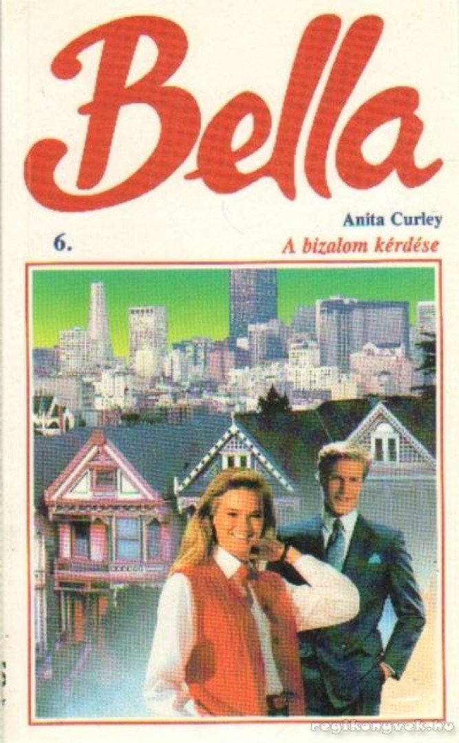 Curley, Anita - A bizalom kérdése [antikvár]