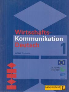 EISMANN, VOLKER - Wirtschaftskommunikation Deutsch 1. [antikvár]