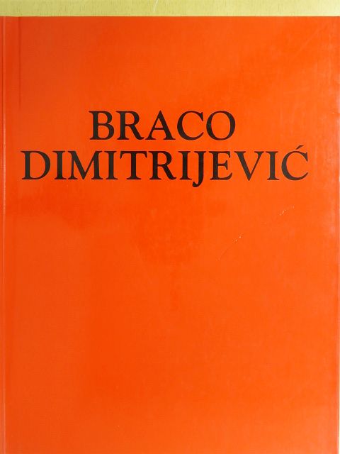 Braco Dimitrijevic [antikvár]