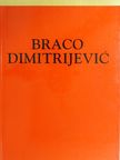 Braco Dimitrijevic [antikvár]