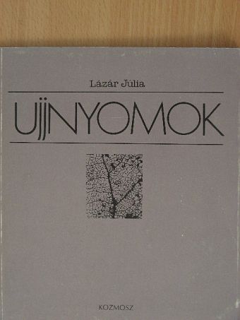 Lázár Júlia - Ujjnyomok [antikvár]