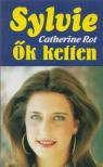Catherine Rot - Ők ketten [antikvár]