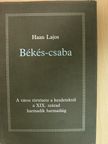 Haan Lajos - Békés-csaba [antikvár]