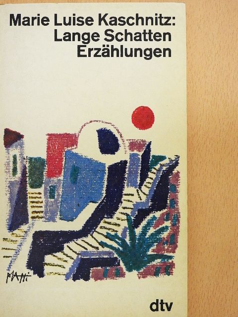 Marie Luise Kaschnitz - Lange Schatten [antikvár]