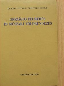 Dr. Hazay István - Országos felmérés és műszaki földrendezés [antikvár]