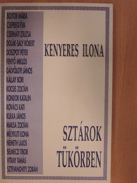 Kenyeres Ilona - Sztárok tükörben [antikvár]