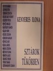Kenyeres Ilona - Sztárok tükörben [antikvár]