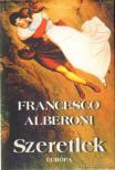 Francesco ALBERONI - Szeretlek [antikvár]