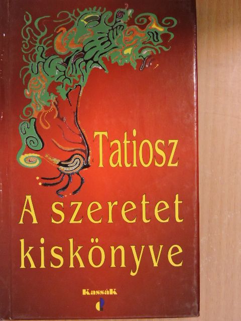 Tatiosz - A szeretet kiskönyve [antikvár]