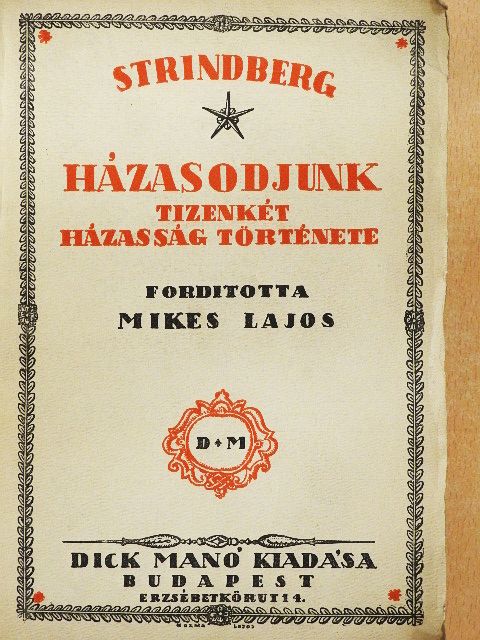 Strindberg Ágost - Házasodjunk! [antikvár]