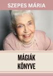 SZEPES MÁRIA - Mágiák könyve I-II. [eKönyv: epub, mobi]