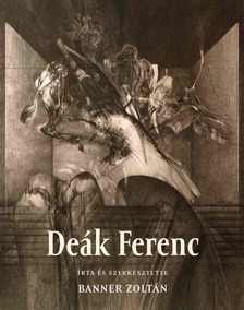 Banner Zoltán - Deák Ferenc