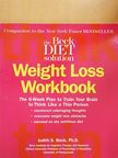 Judith S. Beck - The Beck Diet Solution - Weight Loss Workbook [antikvár]