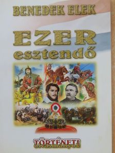 Benedek Elek - Ezer esztendő [antikvár]