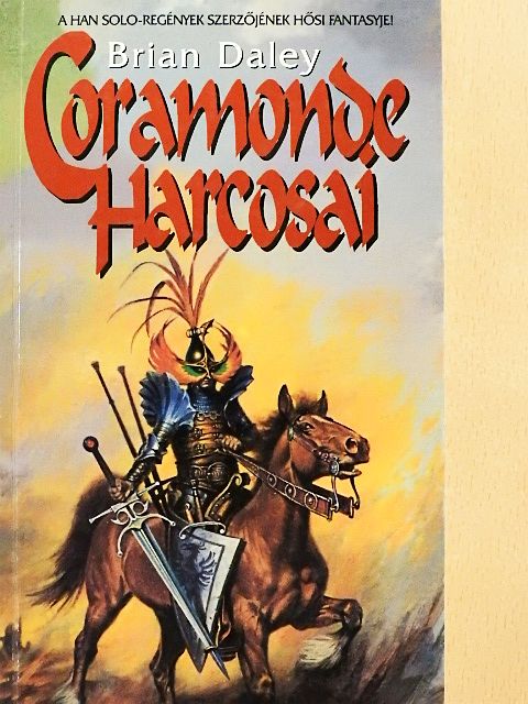 Brian Daley - Coramonde Harcosai [antikvár]