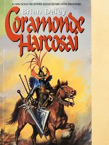 Brian Daley - Coramonde Harcosai [antikvár]