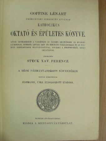 Goffine Lénárt - Goffine Lénárt katholikus oktató- és épületes könyve [antikvár]