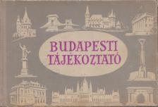 Pap Miklós, Huba László, Pán Imre, Szitnyai Jenő - Budapesti tájékoztató [antikvár]