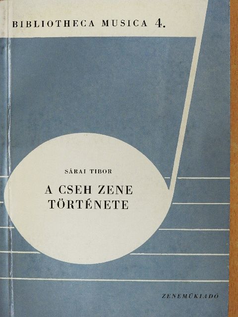Sárai Tibor - A cseh zene története [antikvár]