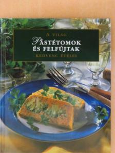 Pástétomok és felfújtak [antikvár]