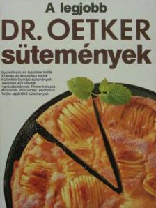 Dr. Oetker - A legjobb Dr. Oetker sütemények [antikvár]