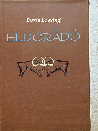 Doris Lessing - Eldorádó [antikvár]