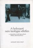 SZÉCSI JÓZSEF - A holocaust nem teológiai véletlen [antikvár]