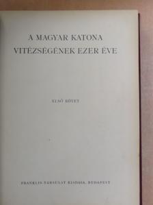 Berkó István - A magyar katona vitézségének ezer éve I-II. [antikvár]