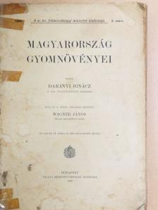 Wagner János - Magyarország gyomnövényei (rossz állapotú) [antikvár]